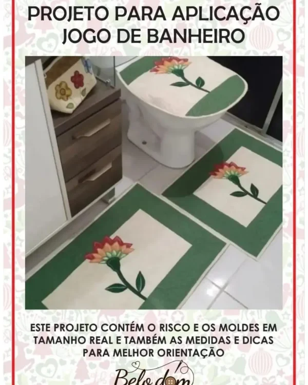 Projeto para Aplicação Jogo de Banheiro Flor